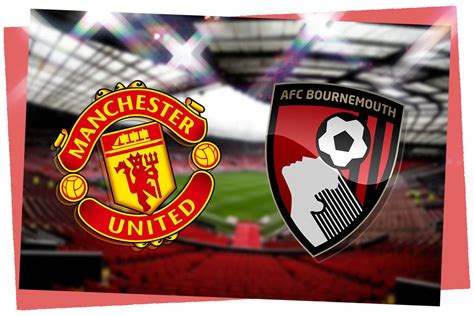 man utd vs bournemouth tv